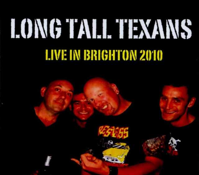 Long Tall Texans ロング・トール・テキサンズ/Brighton.UK 2010