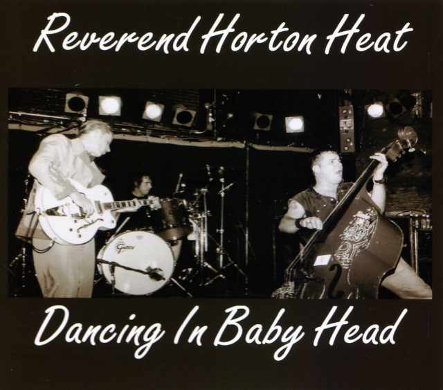 Reverent Horton Heat レヴァレンド・ホートン・ヒート/Rhode Island,USA 1994