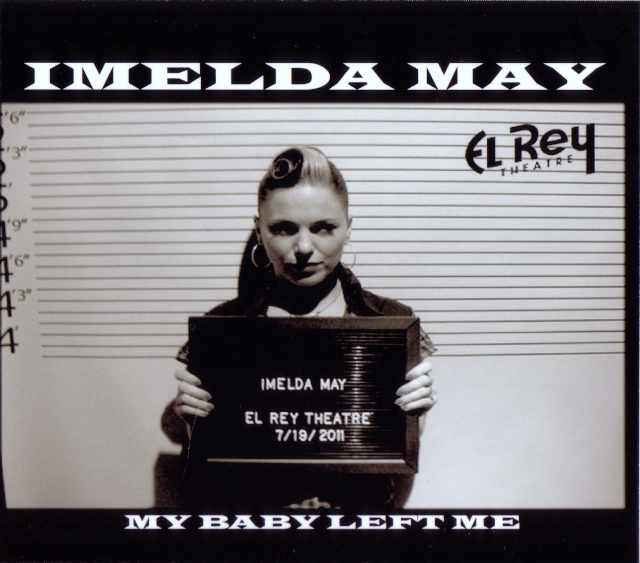 Imelda May イメルダ・メイ/California,USA 2011