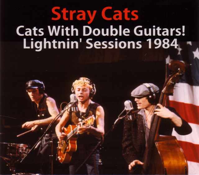 Stray Cats ストレイ・キャッツ/Illinois,USA 1984