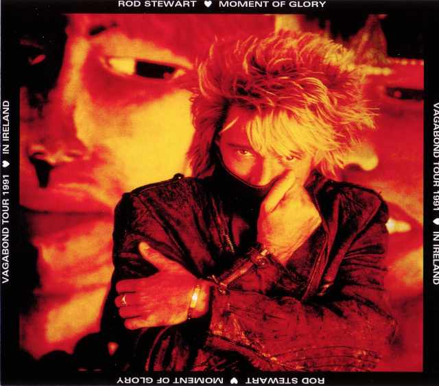 Rod Stewart ロッド・スチュワート/Ireland 1991