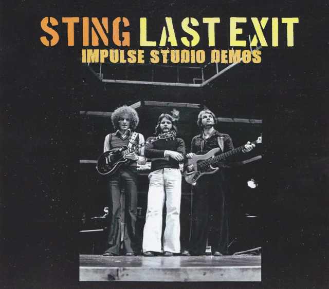Sting,Last Exit スティング/Impulse Studio Demos