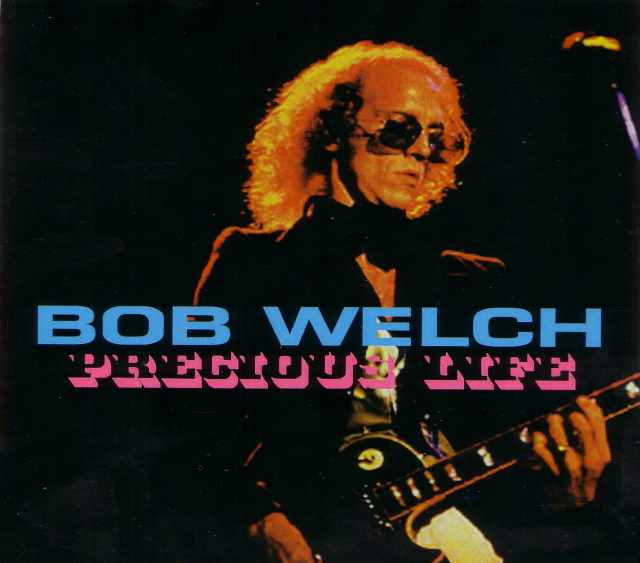 Bob Welch ボブ・ウェルチ/California,USA 1978 & Video Chronicles