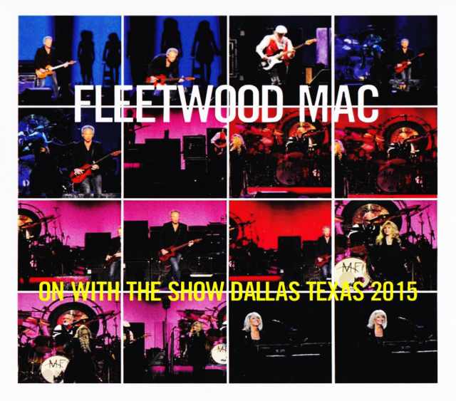 Fleetwood Mac フリートウッド・マック/TX,USA 2015