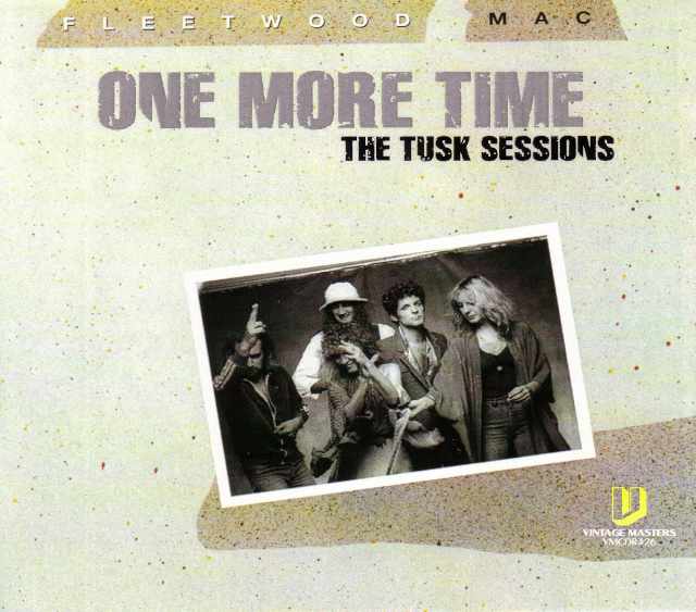 Fleetwood Mac フリートウッド・マック/Tusk Album Sessions 1979