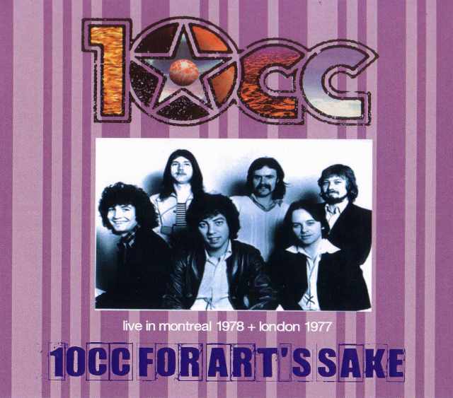 10cc テンシーシー/Montreal,Canada 1978 & London,UK 1977