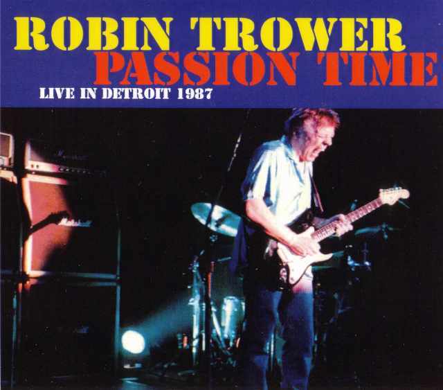 Robin Trower ロビン・トロワー/Michigan,USA 1987