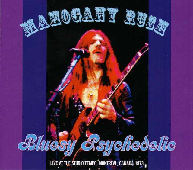 Mahogany Rush マホガニー・ラッシュ/Canada 1973