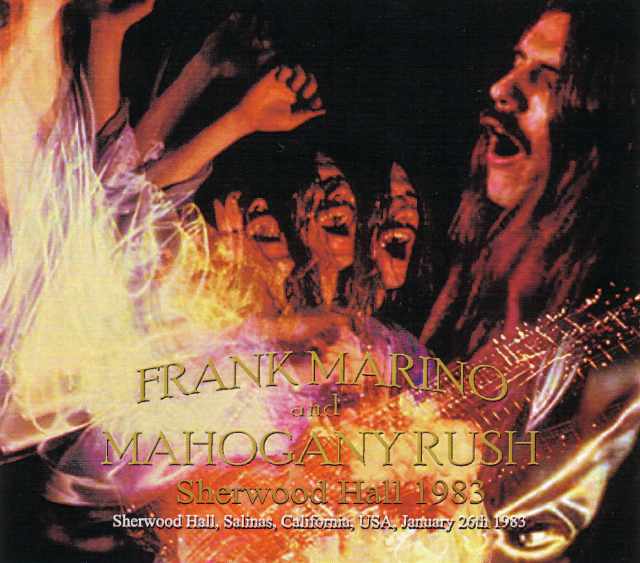 Frank Marino and Mahogany Rush フランク・マリノ/California,USA 1983