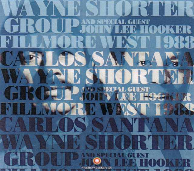 Santana,Wayne Shorter and John Lee Hooker サンタナ/Ca,USA 1988