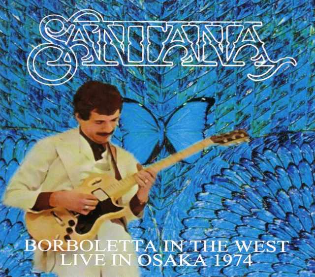Santana サンタナ/Osaka,Japan 1974