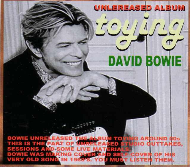 David Bowie デヴィッド・ボウイ/Toying Unreleased Album