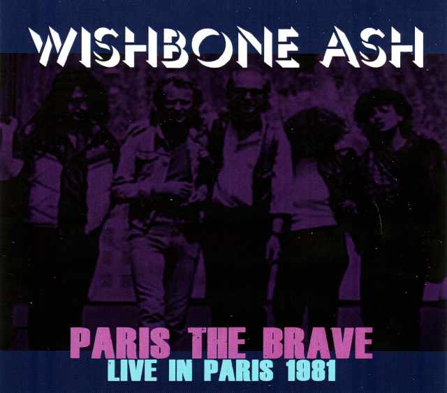 Wishbone Ash ウィッシュボーン・アッシュ/France 1981