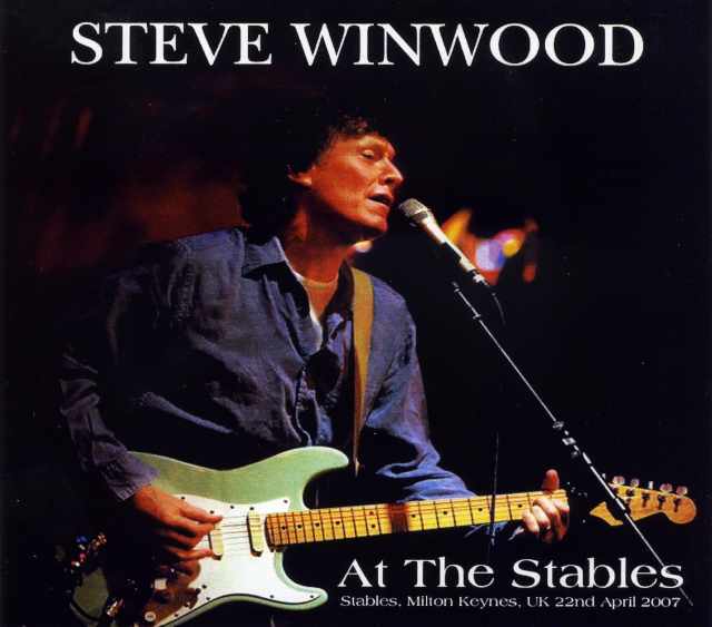 Steve Winwood スティーヴ・ウィンウッド/Live At Keynes 2007