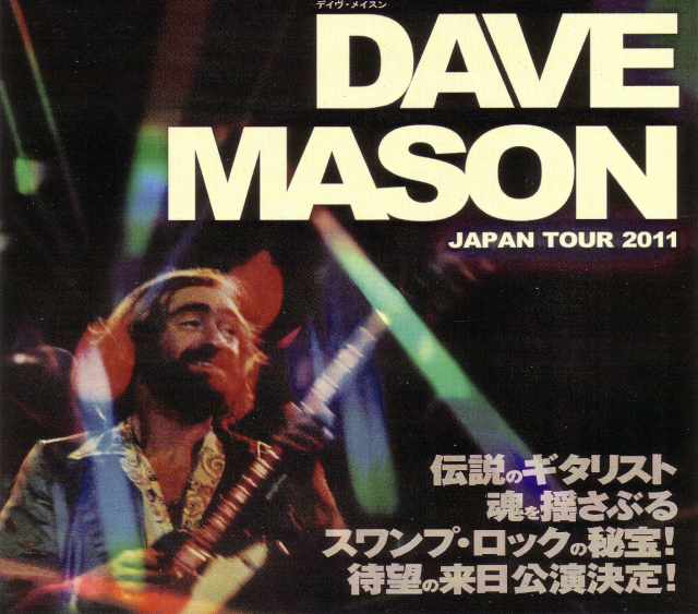 Dave Mason デイヴ・メイソン/Osaka,Japan 2011