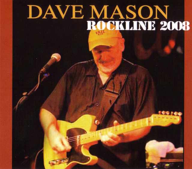 Dave Mason デイヴ・メイスン/California,USA 2008