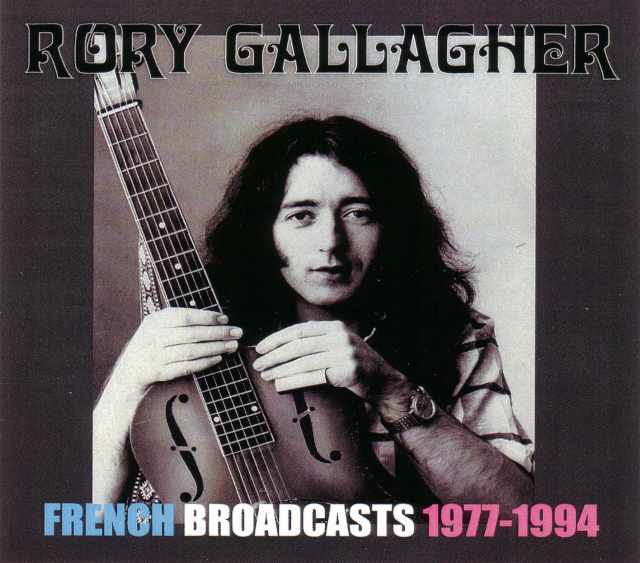 Rory Gallagher ロリー・ギャラガー/France 1977-1994