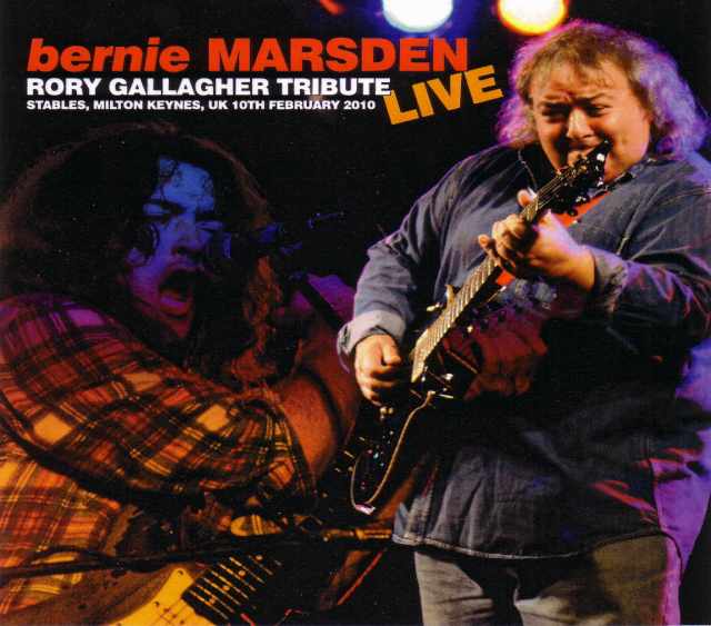 Rolly Gallagher,Bernie Marsden ロリー・ギャラガー/Tribute UK 2010