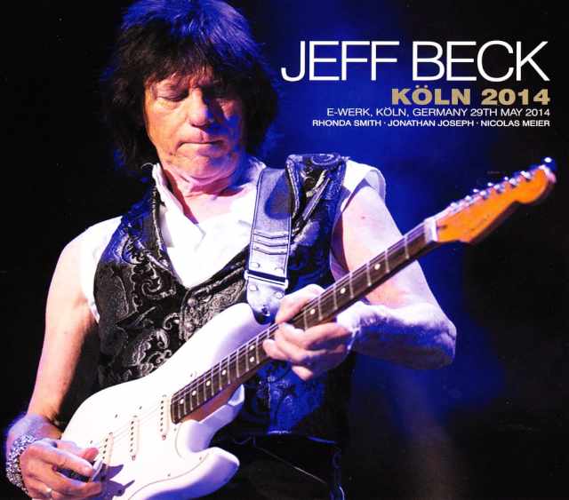 Jeff Beck ジェフ・ベック/Germany 2014