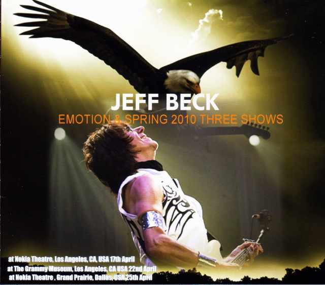 Jeff Beck ジェフ・ベック/California,USA 4.22 & 4.17.2010 & more