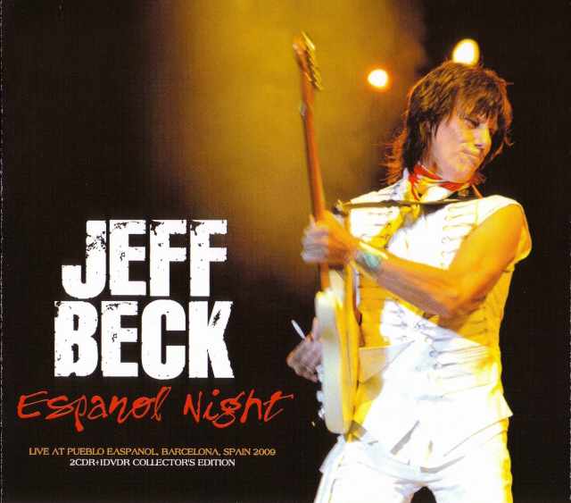 Jeff Beck ジェフ・ベック/Barcelona,Spain 2009
