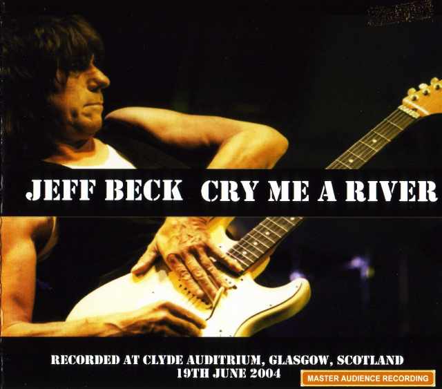 Jeff Beck ジェフ・ベック/Glasgow,Scotland 2004