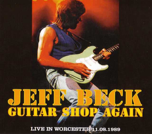 Jeff Beck ジェフ・ベック/Massachusetts,USA 1989