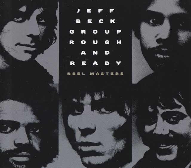 Jeff Beck Group ジェフ・ベック/Rough and Ready Reel Masters
