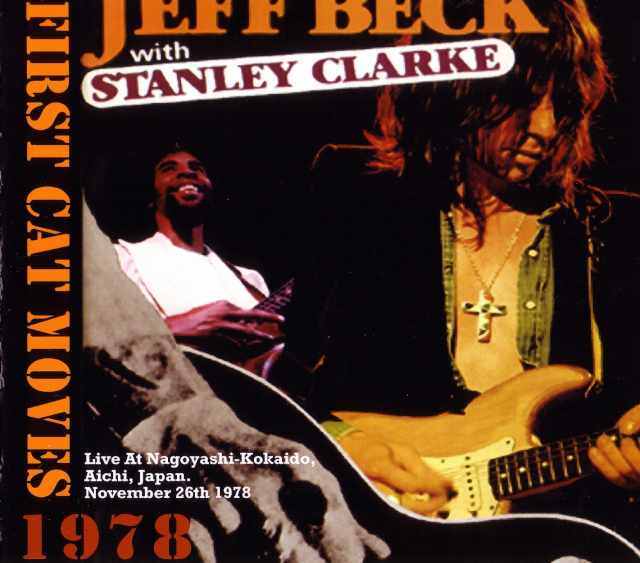 Jeff Beck,Stanley Clarke ジェフ・ベック/Aichi,Japan 1978