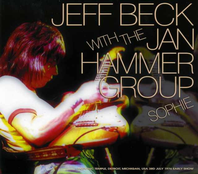 Jeff Beck Jan Hammer ジェフ・ベック/Michigan,USA 1976