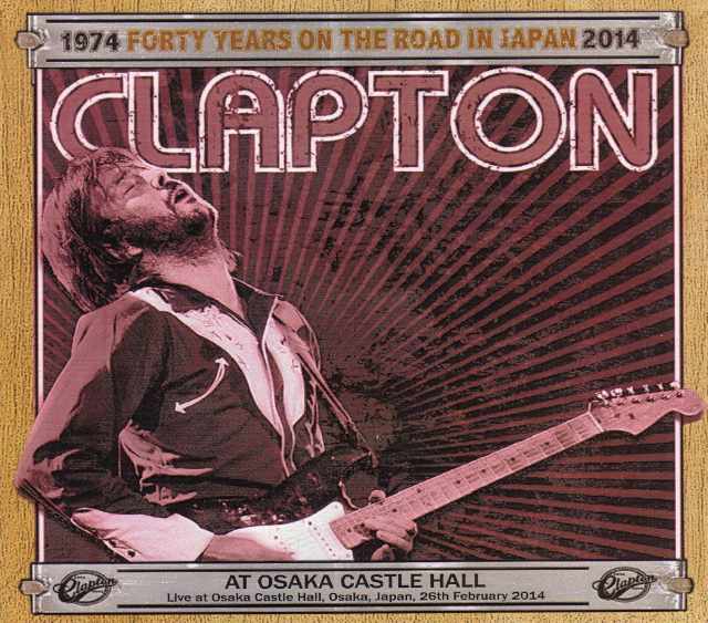 Eric Clapton エリック・クラプトン/Osaka,Japan 2014