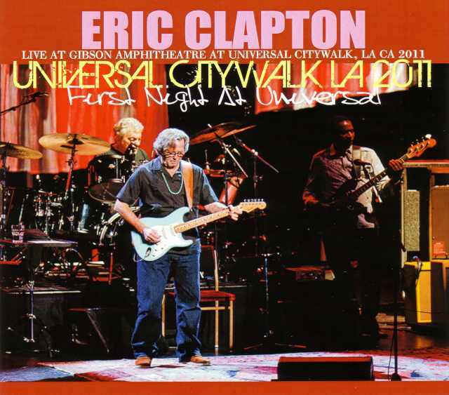 Eric Clapton エリック・クラプトン/California,USA 3.8.2011