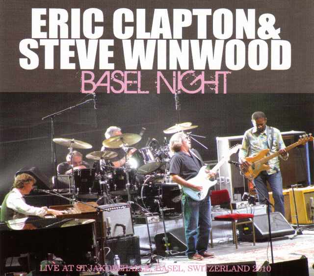 Eric Clapton,Steve Winwood エリック・クラプトン/Switerland 2010