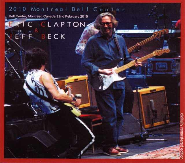 Eric Clepton,Jeff Beck クラプトン & ベック/Canada 2010