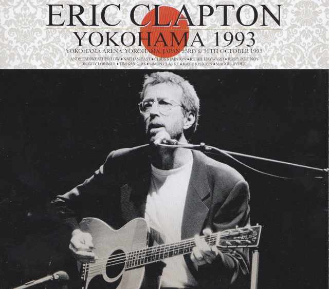 Eric Clapton エリック・クラプトン/Kanagawa,Japan 1993