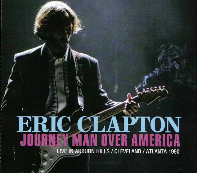 Eric Clapton エリック・クラプトン/Michigan Ohio Georgia,USA 1990