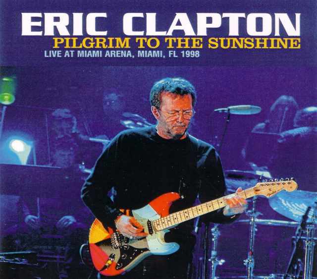 Eric Clapton エリック・クラプトン/Florida,USA 1998