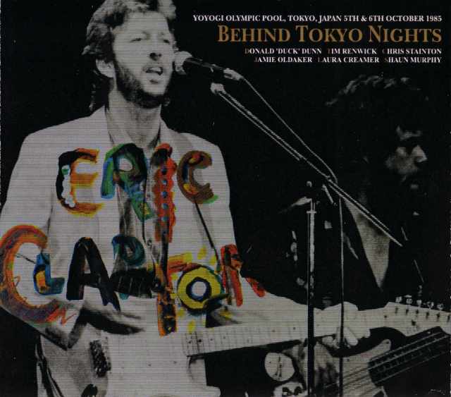 Eric Clapton エリック・クラプトン/Tokyo,Japan 1985
