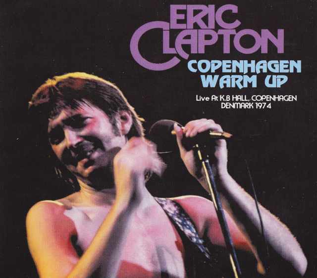 Eric Clapton エリック・クラプトン/Denmark 1974