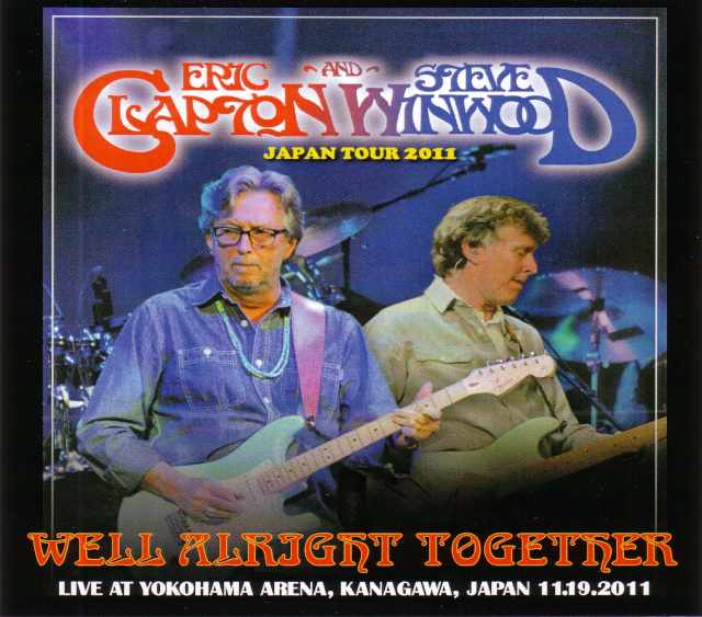 Eric Clapton,Steve Winwood スティーヴ・ウィンウッド/Kanagawa,Japan 2011
