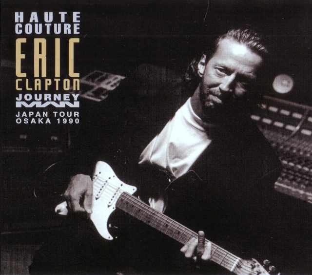 Eric Clapton エリック・クラプトン/Osaka,Japan 1990