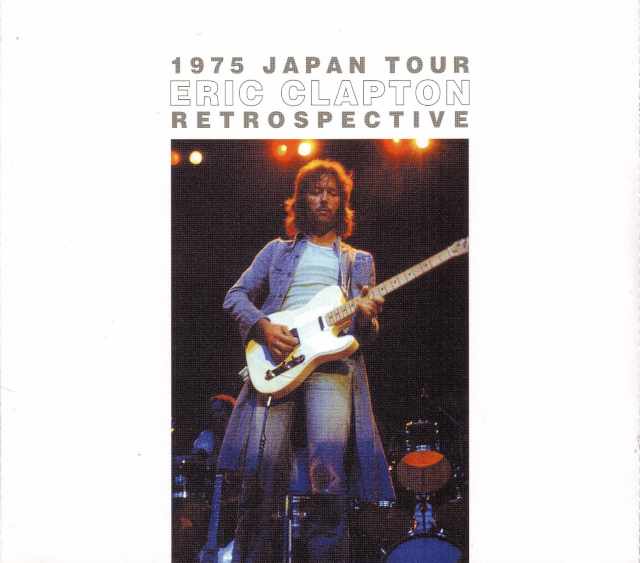 Eric Clapton エリック・クラプトン Tokyo,Japan 1975 & more
