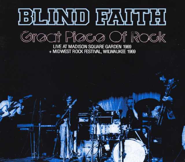 Blind Faith ブラインド・フェイス/New York,USA 1969 & more
