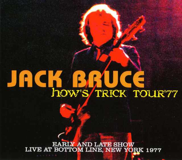 Jack Bruce ジャック・ブルース/New York,USA 1977