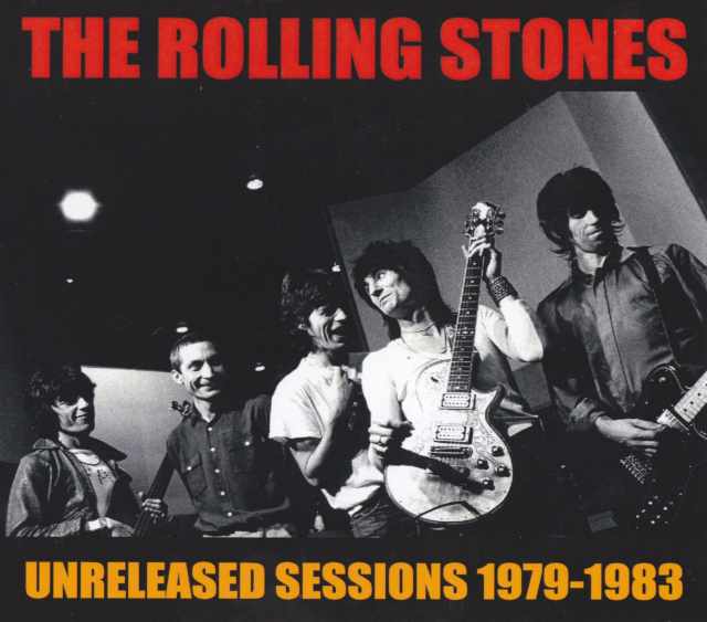 Rolling Stones ロ－リング・ストーンズ/Unreleased Sessions 1979-1983