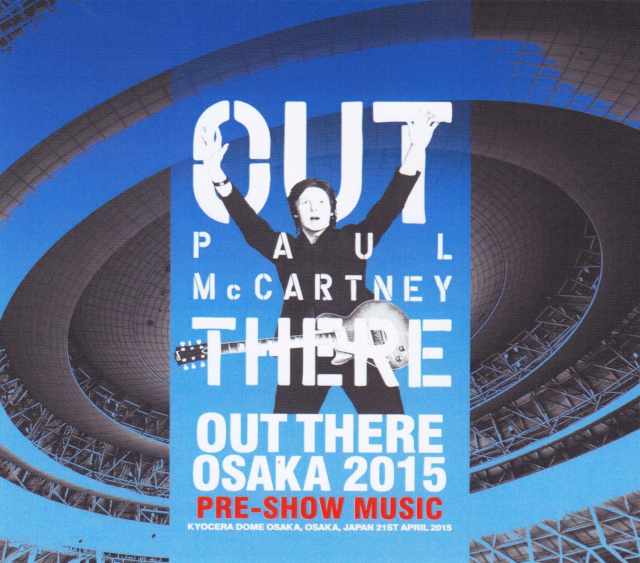 Paul McCartney ポール・マッカートニー/Osaka,Japan 2015 Pre-Show Music