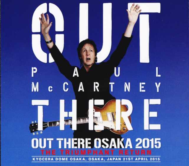 Paul McCartney ポール・マッカートニー/Osaka,Japan 2015 Truly Sound