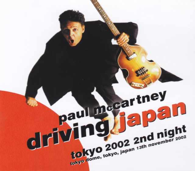 Paul McCartney ポール・マッカートニー/Tokyo,Japan 2002