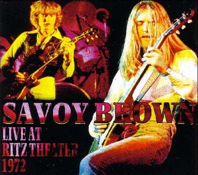 Savoy Brown サヴォイ・ブラウン/New York,USA 1972