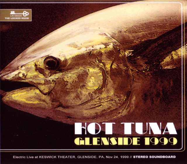 Hot Tuna ホット・ツナ/Pennsylvania,USA 1999